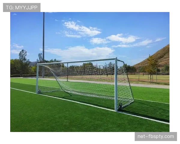 球门尺寸规则解析：国际足联最新标准有哪些变化？